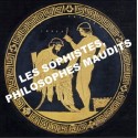 1 - Les Sophistes, philosophes maudits de l'Antiquité