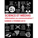 Colloque "SCIENCE ET MÉDIAS, INFORMATION OU COMMUNCIATION ?" - 2019
