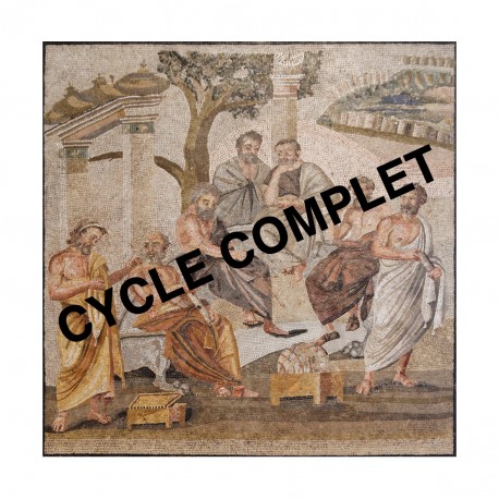 Cycle complet - Les philosophes grecs antiques
