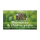 Chimie verte et  valorisation de la biomasse