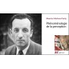 Merleau-Ponty : la phénoménologie de la perception