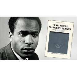 FANON : FRANZ FANON ET LE COLONIALISME